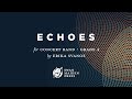 Echoes for Concert Band by Erika Svanoe