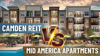 Battle of the REITs: Camden vs. Mid America Apartment - Where to Invest? 🏠💰 | Investment Showdown!