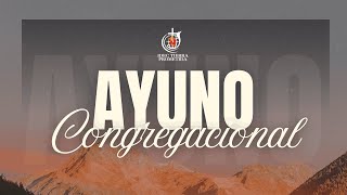 AYUNO CONGREGACIONAL - 11 DE ENERO DE 2025