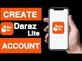 How to create daraz lite account||Daraz lite account kaise banaye||Sign up daraz lite account||UT 55