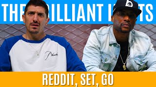 Reddit, Set, GO | Brilliant Idiots with Charlamagne Tha God and Andrew Schulz