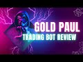 Gold Paul Trading bot Review