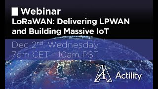 LoRaWAN: Delivering LPWAN and Building Massive IoT
