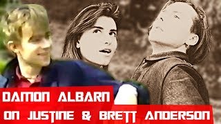 Damon Albarn (Blur) on Justine & Brett Anderson (94')