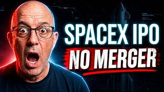 SpaceX IPO - No Merger With Tesla - AI & Starlink Huge!