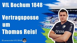 VfL Bochum 1848 - Vertragsposse & GZSZ um Thomas Reis! I Seitenblick