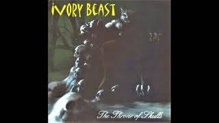 IVORY BEAST - The Throne Of Skulls [Full Album] 2022