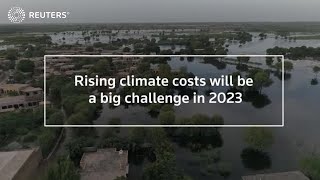 Rising climate costs will be a challenge in 2023