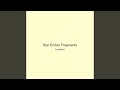 Star Ember Fragments