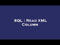 SQL : Read XML Column