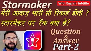 Starmaker singing and settings | Rank on starmaker application | starmaker