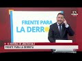 Frente para la derrota. El editorial de Jonatan Viale.