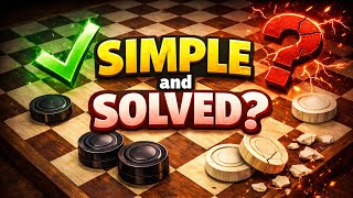 Is CHECKERS Simple And Solved?