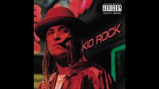 Kid Rock Devil Without A Cause Only G d  knows Why