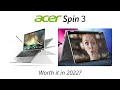 Acer Spin 3 2-in-1 Laptop Review in 2022