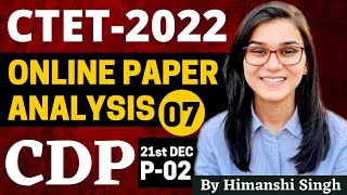 CTET 2022 Online Exam - Previous Year Papers Analysis (CDP) 21st Dec 2022 Paper-02 by Himanshi Singh