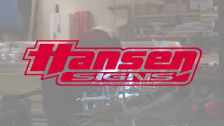 Hansen Signs - Custom fabrication