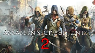 Assassin's Creed Unity Sequence 2