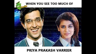When You See Too Much of Priya Prakash Varrier's Viral Videos - Funny Koi Mill Gaya Video