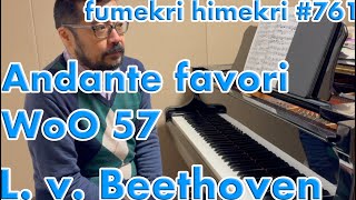 L. v. Beethoven, Andante favori, F-dur, WoO 57(1804)