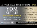 Worldwide Broadcast for Erev Yom Kippur Kol Nidre Services 5785