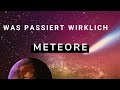 Faszinierende Meteore - Woher sie kommen und warum sie leuchten