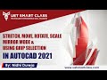 Using Grip Selection in AutoCAD 2021 | Stretch Mode, Move Mode, Rotate Mode, Scale Mode, Mirror Mode