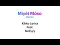 MIYET MOSO PAWOL/lyrics