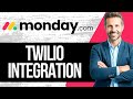 How To Integrate Monday.com with Twilio