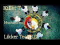 Killer T ft Likker TeeHKD...muchaitasei 2026 