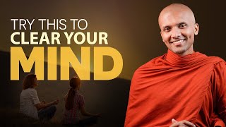 Try This To Clear Your Mind | Buddha's teachings