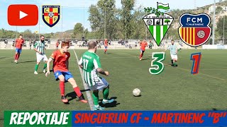 SINGUERLIN FC - FC MARTINENC I CATALUNYA FUTBOL I 10º CAPÍTULO I 3ªCAT I GRUPO 13