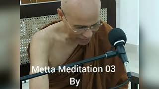 Metta Meditation 03 By Sayadaw Ashin Thitzana