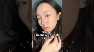 5 MINUTE “NO MAKEUP” MAKEUP LOOK (beginner friendly) !! #makeup #makeuptutorial #makeuptips #natural