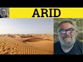 🔵 Arid Meaning - Arid Definition - Aridity Examples - IELTS Adjectives - Arid