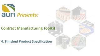4. AURI Contract Mfg Toolkit Finished Product Specification Tutorial