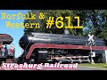 Norfolk and Western #611 at the Strasburg Railroad 2021