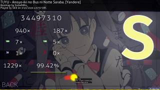 TUYU - Anoyo-iki no Bus ni Notte Saraba. [Yandere] (99.42%) 7.71★ FC