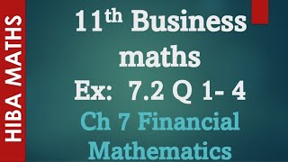 11th Business maths chapter 7 exercise 7.2 question 1-4 financial mathematics hiba maths