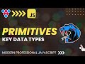JavaScript Primitive Data Types and Values