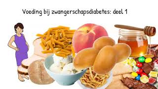 Voeding bij zwangerschapsdiabetes  deel 1