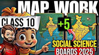 Map Work Class 10 Social Science | 🗺️ Social Science Class 10 | Boards 2025