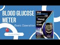 Basic Operation of True Metrix Air Blood Glucose Meter