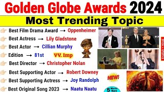 GOLDEN GLOBE AWARDS 2024|| MOST TRENDING TOPIC || CURRENT AFFAIRS 2024 || FOR ALL COMPETITIVE EXAMS