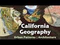 California's Urban Patterns & Architecture | California Geography with Professor Jeremy Patrich