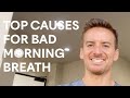 Dr. Shaun Explains The Top Causes of Morning Breath