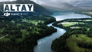 DJI Mavic 3 Pro | The Mountains of Altay