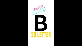 How to draw 3D letter "B" | easy drawing 3d letters | step by step for Beginners #Shorts