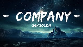 24KGoldn - Company (Lyrics) ft. Future  | Music is Lyrics