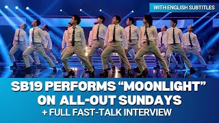 [ENG SUB] SB19 Performs “Moonlight” on AOS +  “Fast-Talk” Interview | May 26, 20